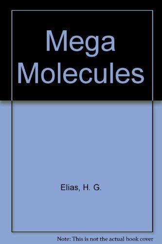 Beispielbild fr Mega Molecules: zum Verkauf von ThriftBooks-Atlanta