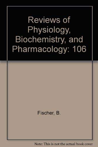 Reviews of Physiology, Biochemistry, and Pharmacology