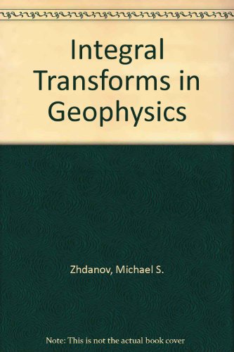 Beispielbild fr Integral Transforms in Geophysics (English and Russian Edition) zum Verkauf von HPB-Red