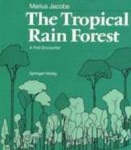 Tropical Rain Forest: A First Encounter