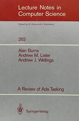 A Review of Ada Tasking (Lecture Notes in Computer Science) (9780387180083) by Alan Burns; Andrew M. Lister