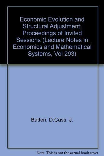 Economic Evolution and Structural Adjustment.; Proceedings of Sessions Held at the 5th Internatio...