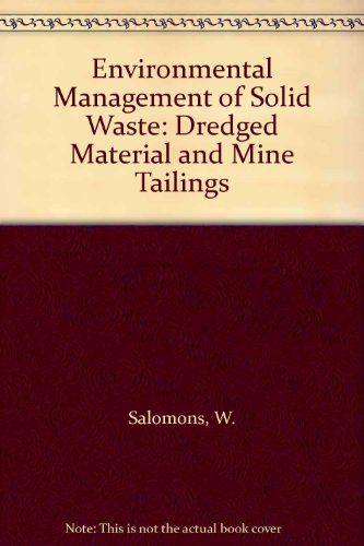9780387182322: Environmental Management of Solid Waste: Dredged Material and Mine Tailings