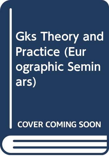 Beispielbild fr Gks Theory and Practice (Eurographic Seminars) zum Verkauf von HPB-Red