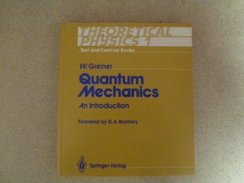 Beispielbild fr Quantum Mechanics: An Introduction (Theoretical Physics, Vol 1) zum Verkauf von HPB-Red