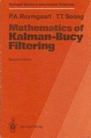 Mathematics of Kalman-Bucy Filtering