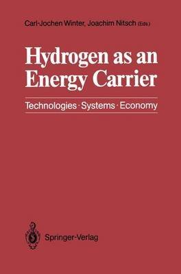 Beispielbild fr Hydrogen as an Energy Carrier. Technologies, Systems, Economy. zum Verkauf von ABC Antiquariat, Einzelunternehmen