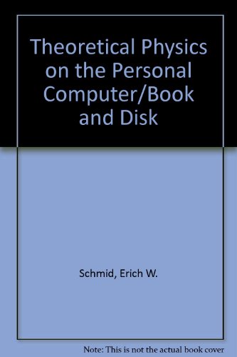 Beispielbild fr Theoretical Physics on the Personal Computer zum Verkauf von Better World Books