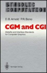 Stock image for Cgm and Cgi: Metafile and Interface Standards for Computer Graphics for sale by Bingo Books 2