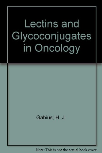 9780387192284: Lectins and Glycoconjugates in Oncology