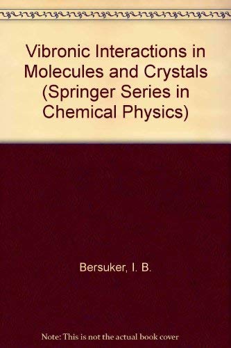 Imagen de archivo de Vibronic Interactions in Molecules and Crystals (Springer Series in Chemical Physics) a la venta por Phatpocket Limited