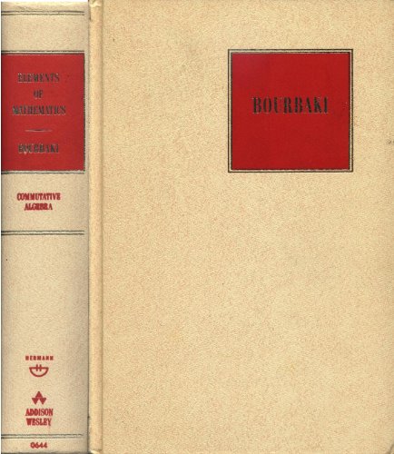 9780387193717: Commutative Algebra: Chapters 1-7 (Elements of Mathematics)