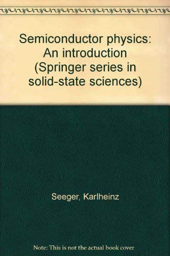 Stock image for Semiconductor physics: An introduction (Springer series in solid-state sciences) for sale by HPB-Red