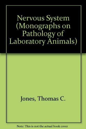 

Nervous System (Monographs on Pathology of Laboratory Animals)