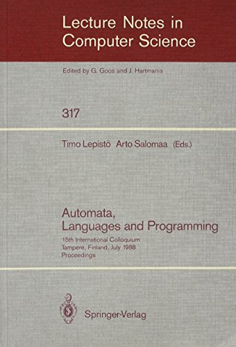 Stock image for Automata, Languages and Programming. Lecture Notes in Computer Science, Volume 317 for sale by Zubal-Books, Since 1961