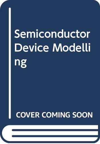 9780387195452: Semiconductor Device Modelling