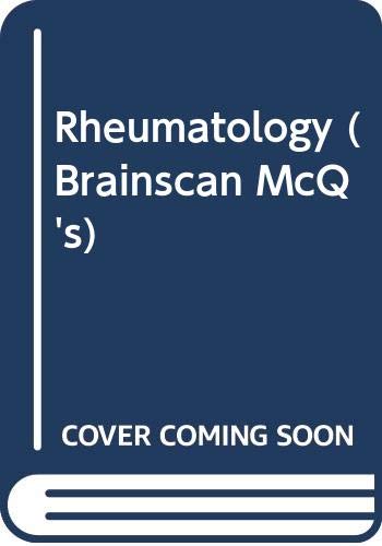 Rheumatology (Brainscan McQ's) (9780387195544) by Helliwell, Philip; Bird, Howard; Wright, Verna