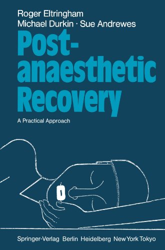 Stock image for Post Anaesthetic Recovery: A Practical Approach for sale by SecondSale