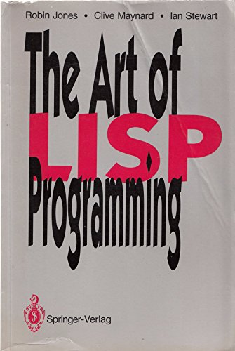 The Art of LISP Programming (9780387195681) by Jones, Robin