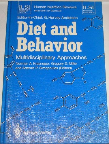 9780387195957: Diet and behavior: Multidisciplinary approaches (ILSI human nutrition reviews)