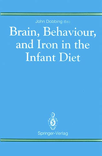 Beispielbild fr Brain, Behaviour and Iron in the Infant Diet zum Verkauf von HPB-Red