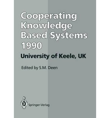 Stock image for CKBS '90: Proceedings of the International Working Conference on Cooperating Knowledge Based Systems for sale by Zubal-Books, Since 1961