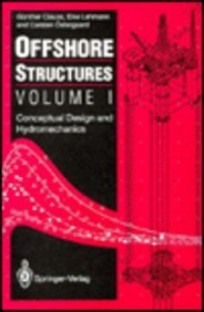 9780387197098: Offshore Structures: Conceptual Design and Hydromechanics
