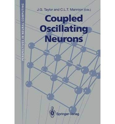 Stock image for Coupled Oscillating Neurons (Perspectives in Neural Computing) for sale by WorldofBooks