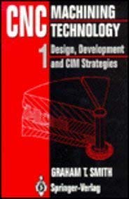 Stock image for Cnc Machining Technology: Design, Development and Cim Strategies for sale by dsmbooks