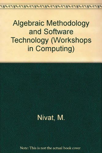 Stock image for Algebraic Methodology and Software Technology (Workshops in Computing) for sale by Bookmonger.Ltd