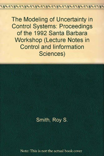 Imagen de archivo de The Modeling of Uncertainty in Control Systems a la venta por Books Puddle