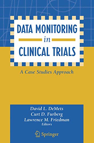 Beispielbild fr Data Monitoring in Clinical Trials: A Case Studies Approach zum Verkauf von medimops