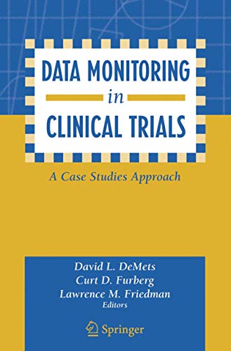 Stock image for Data Monitoring in Clinical Trials: A Case Studies Approach for sale by medimops