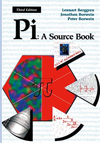 Imagen de archivo de Pi: A Source Book. Third Edition a la venta por Zubal-Books, Since 1961