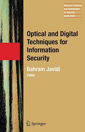 Stock image for Optical and Digital Techniques for Information Security (Advanced Sciences and Technologies for Security Applications) for sale by Zubal-Books, Since 1961