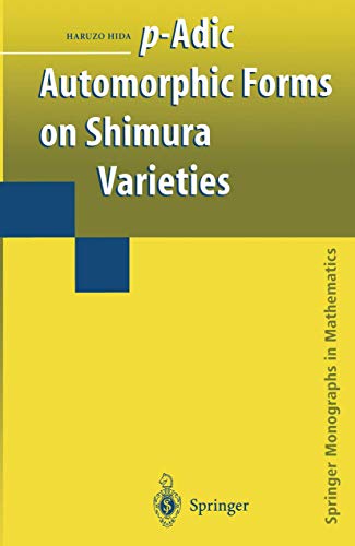9780387207117: P-adic Automorphic Forms on Shimura Varieties