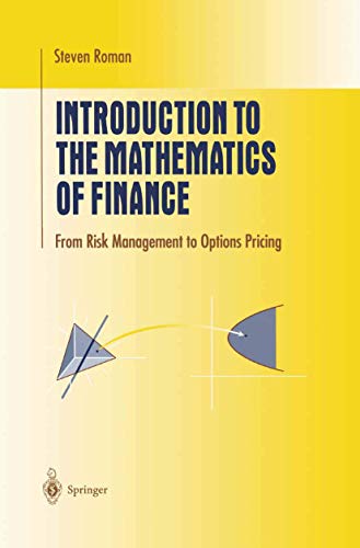 Imagen de archivo de Introduction to the Mathematics of Finance: From Risk Management to Options Pricing (Undergraduate Texts in Mathematics) a la venta por GF Books, Inc.