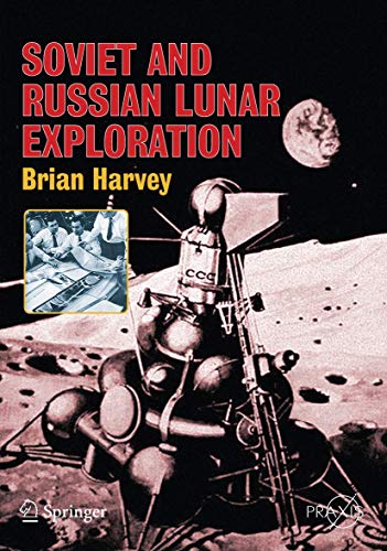 Stock image for Soviet and Russian Lunar Exploration for sale by ThriftBooks-Dallas