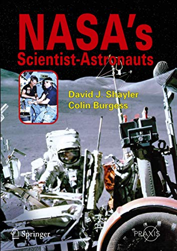 Stock image for NASA's Scientist-Astronauts for sale by Better World Books: West