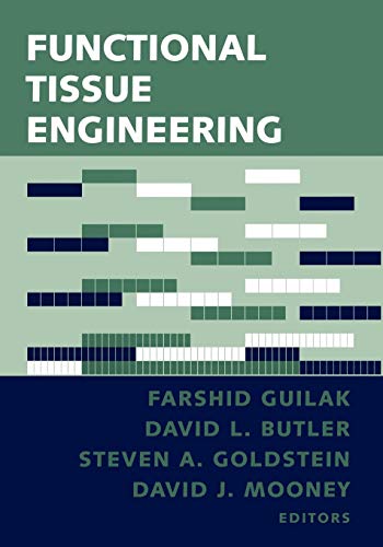 Imagen de archivo de Functional Tissue Engineering a la venta por Better World Books