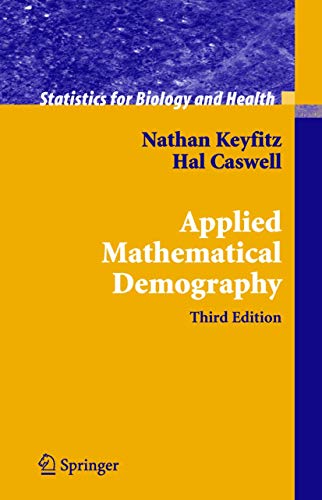 Beispielbild fr Applied Mathematical Demography (Statistics for Biology and Health) zum Verkauf von BooksRun