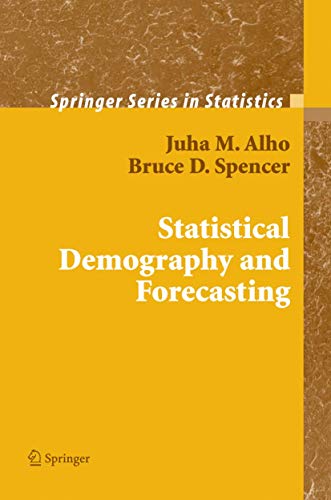 Statistical Demography and Forecasting (Springer Series in Statistics) (9780387225388) by Alho, Juha M.