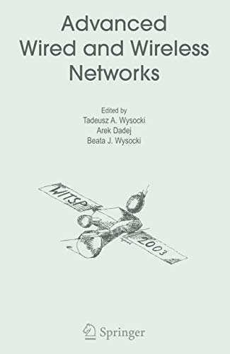 Stock image for Advanced Wired and Wireless Networks for sale by Better World Books: West