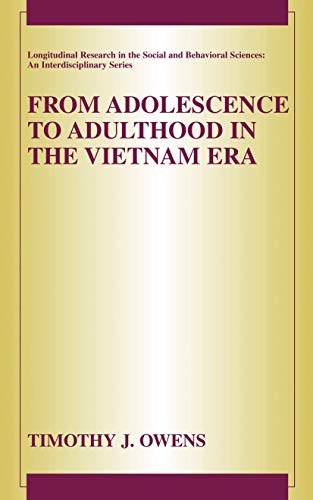 9780387227863: From Adolescence to Adulthood in the Vietnam Era (Longitudinal Research in the Social and Behavioral Sciences: An Interdisciplinary Series)