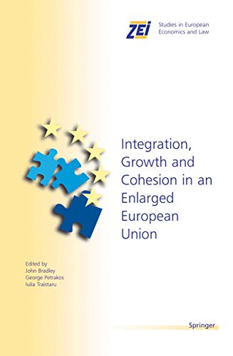 Stock image for Integration, Growth, and Cohesion in an Enlarged European Union for sale by ThriftBooks-Dallas