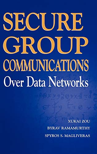 Stock image for Secure Group Communications Over Data Networks for sale by Books Puddle