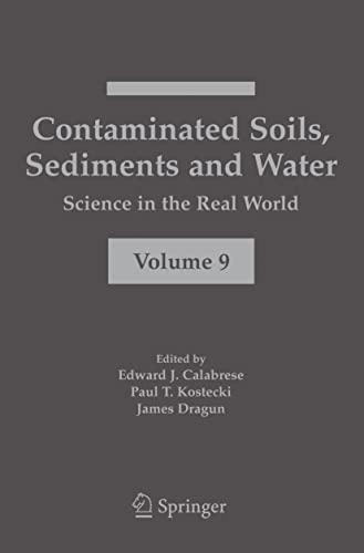 Imagen de archivo de Contaminated Soils, Sediments and Water:: Science in the Real World a la venta por SecondSale