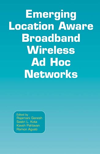 Beispielbild fr Emerging Location Aware Broadband Wireless Ad Hoc Networks zum Verkauf von Better World Books Ltd