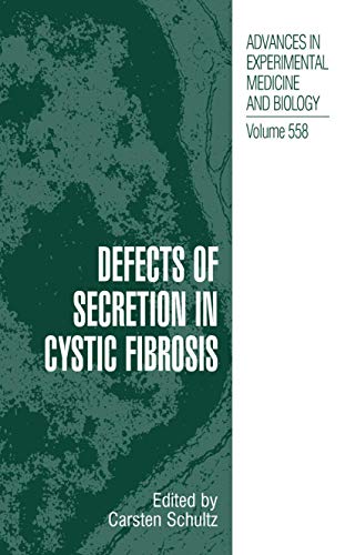 9780387230764: Defects Of Secretion In Cystic Fibrosis