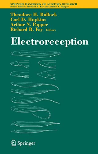 9780387231921: Electroreception: 21 (Springer Handbook of Auditory Research)